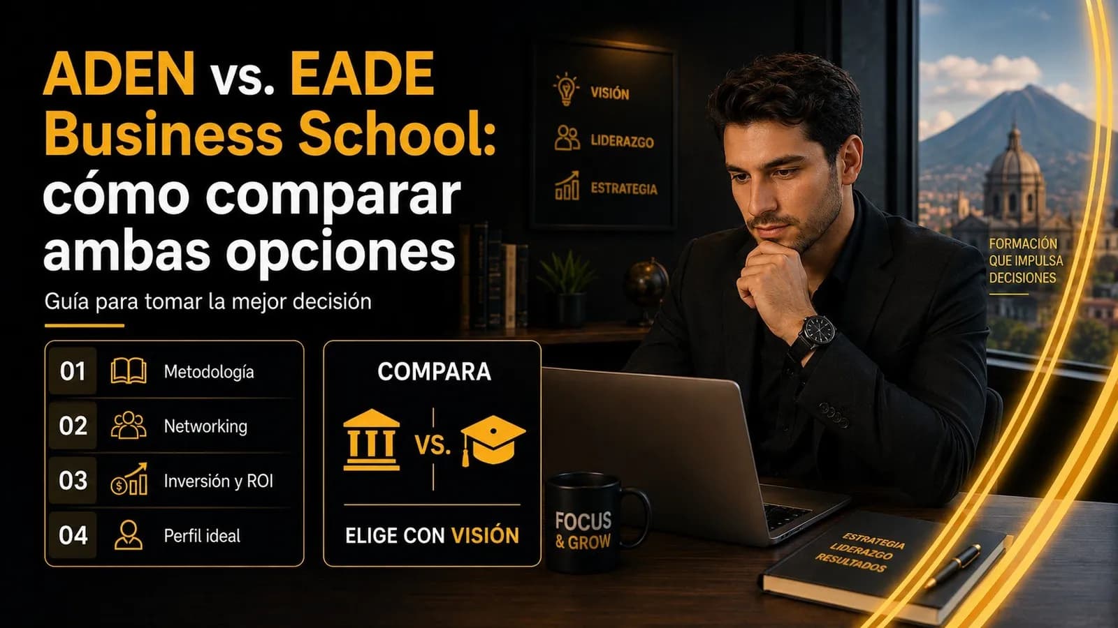 ADEN vs. EADE Business School: cómo comparar ambas opciones