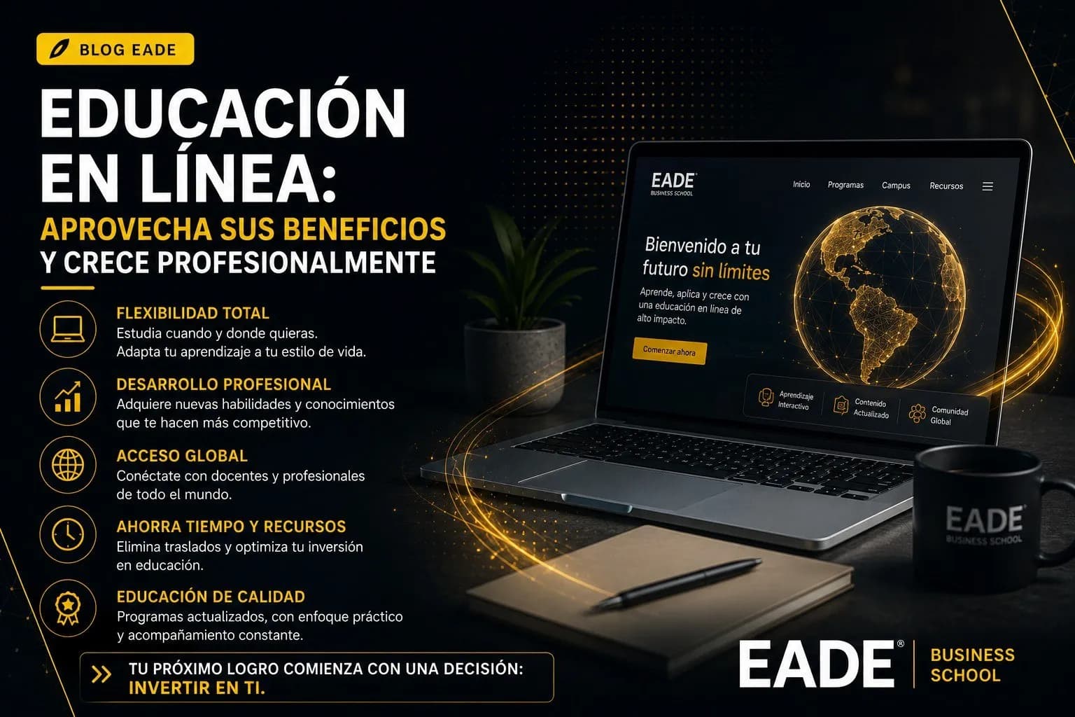 Educación en Línea: Aprovecha sus Beneficios y Crece Profesionalmente