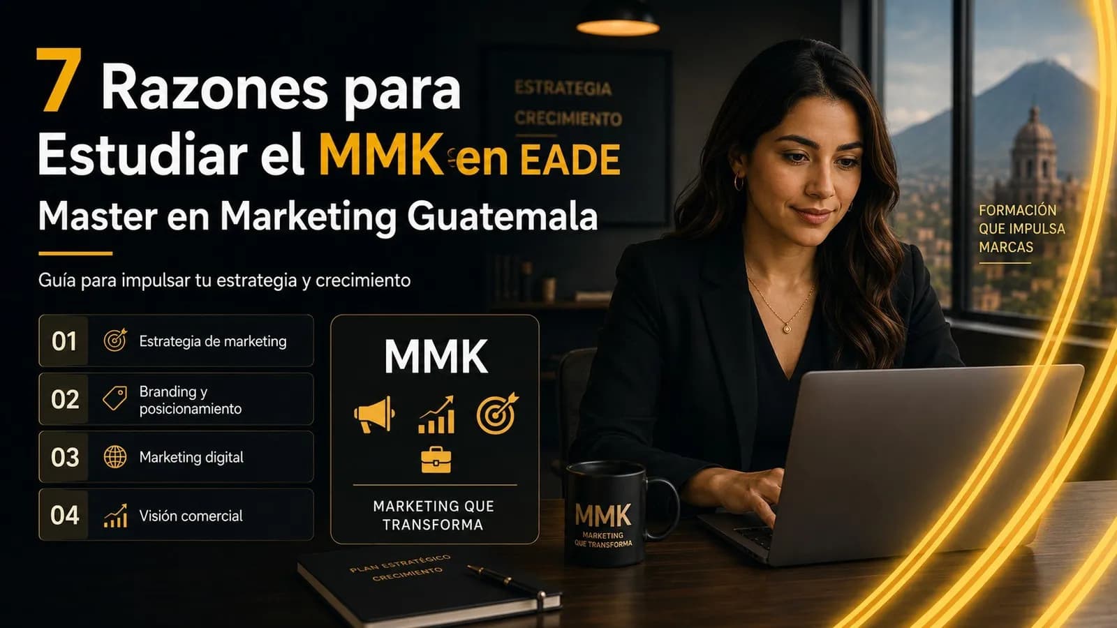 7 Razones para Estudiar el MMK en EADE: Master en Marketing Guatemala